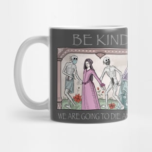 Be kind Mug